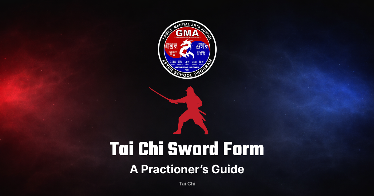 Tai Chi Sword Form: A Practitioner’s Guide