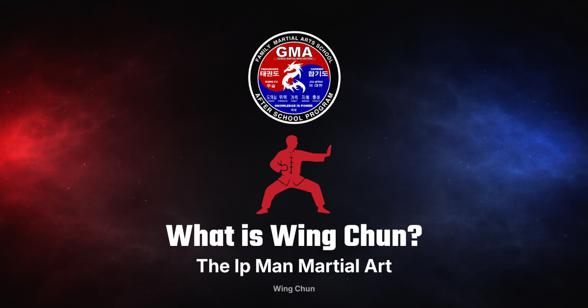 What is Wing Chun — the close-range Chinese martial art taught at Global Martial Arts USA in Gallatin, TN